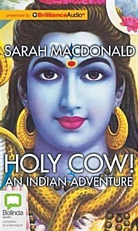 Holy Cow!: An Indian Adventure (Audio CD)