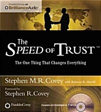 The Speed of Trust: The One Thing That Changes Everything (MP3 CD)