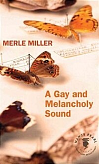 A Gay and Melancholy Sound (Paperback)