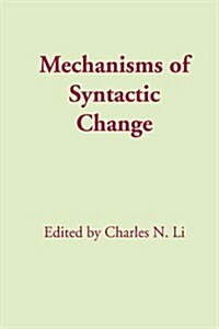 Mechanisms of Syntactic Change (Paperback)