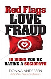 Red Flags of Love Fraud (Paperback)