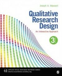 Qualitative research design : an interactive approach 3rd ed