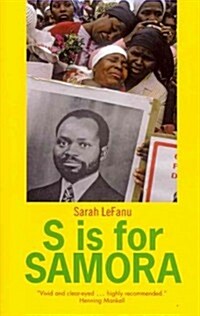 S Is For Samora (Hardcover)