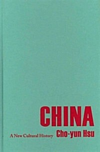 China: A New Cultural History (Hardcover)