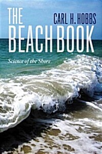 The Beach Book: Science of the Shore (Paperback)