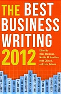 The Best Business Writing (Paperback, 2012)