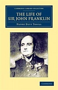 The Life of Sir John Franklin, R.N. (Paperback)