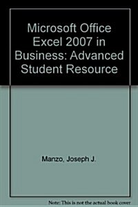 Microsoft Office Excel 2007 in Business Student Resource (DVD-ROM, Student)