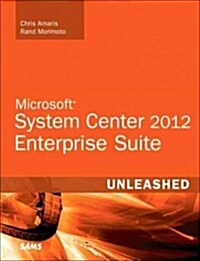 Microsoft System Center 2012 Unleashed (Paperback)