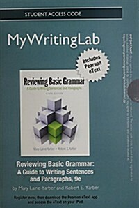 New Mylab Writing with Pearson Etext -- Standalone Access Card -- For Reviewing Basic Grammar (Other, 9, Revised)