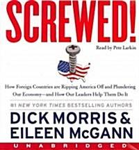 Screwed! (Audio CD, Unabridged)