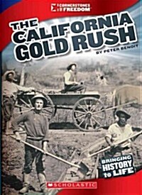 The California Gold Rush (Cornerstones of Freedom: Third Series) (Paperback)