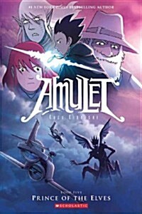Amulet #5 : Prince of the Elves (Paperback)