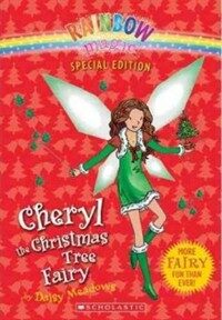 Cheryl the Christmas Tree Fairy (Paperback)