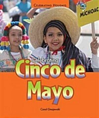 Celebrating Cinco de Mayo (Paperback)