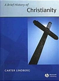 Brief History of Christianity (Hardcover)