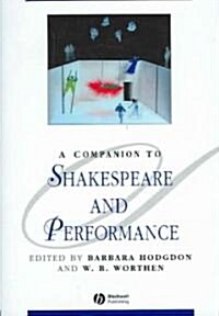 A Companion to Shakespeare and Performance (Hardcover)