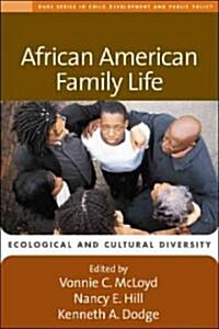 African American Family Life: Ecological and Cultural Diversity (Hardcover)