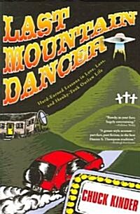 Last Mountain Dancer (Paperback)