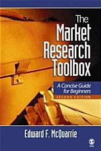 The Market Research Toolbox: A Concise Guide for Beginners (Paperback, 2nd)