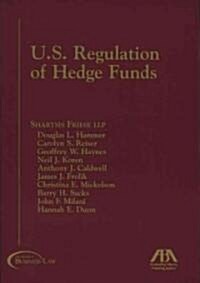 U.S. Regulations of Hedge Funds (Paperback)