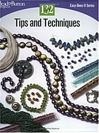 Tips & Techniques: 132 Tips (Paperback)