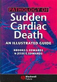 Pathology of Sudden Cardiac Death (Hardcover)