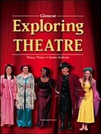 Exploring Theatre (Hardcover, 2nd, Student)