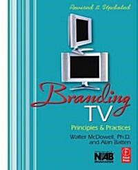 Branding TV : Principles and Practices (Paperback, 2 ed)