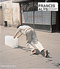 Francis Alys (Paperback)