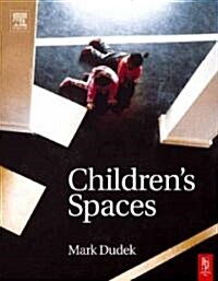 Childrens Spaces (Paperback)