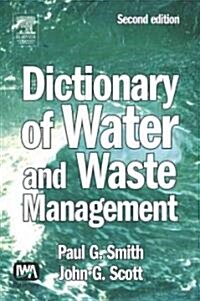 Dictionary of Water and Waste Management (Hardcover, 2 ed)