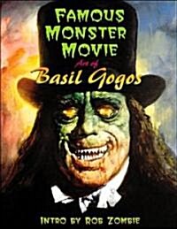 Famous Monster Movie Art Of Basil Gogos (Paperback)