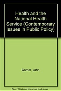 Health and the National Health Service (Hardcover, 2 ed)