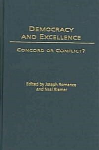 Democracy and Excellence: Concord or Conflict? (Hardcover)