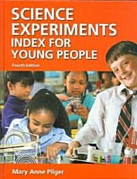 Science Experiments Index for Young People (Hardcover, 4, Revised)