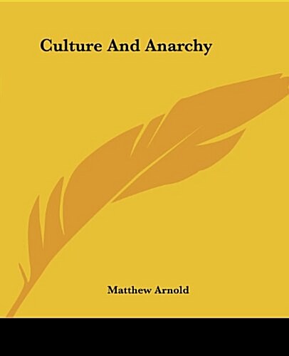 Culture and Anarchy (Paperback)