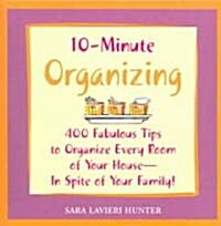 10-Minute Organizing (Paperback)