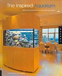 the Inspired Aquariums (Paperback)