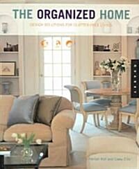 The Organized Home (Paperback)