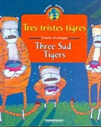 Three Sad Tigers/tres Tristes Tigres (Hardcover)