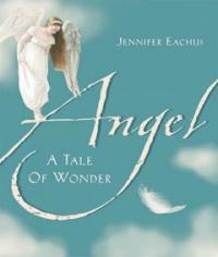 Angel : a tale of wonder 