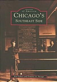 Chicagos Southeast Side (Paperback)