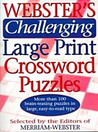 Websters Challenging Large Print Crossword Puzzles (Paperback, Large Print)