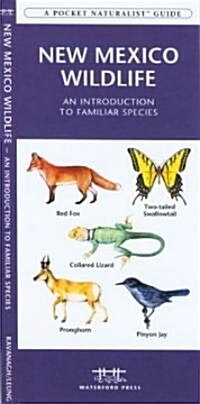 New Mexico Wildlife: A Folding Pocket Guide to Familiar Animals (Hardcover)
