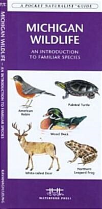 Michigan Wildlife: A Folding Pocket Guide to Familiar Animals (Paperback)