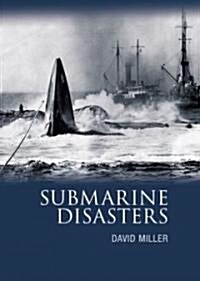 Submarine Disasters (Hardcover)