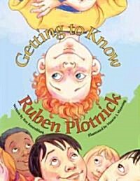 Getting to Know Ruben Plotnick (Hardcover)