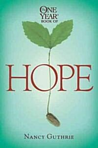 The One Year Book of Hope (Paperback)