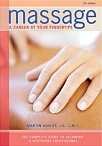 Massage: A Career at Your Fingertips (Paperback, 5)